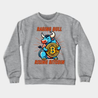 Bitcoin bull for entrepreneur Crewneck Sweatshirt